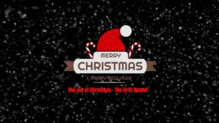 The Joy of Christmas - The First Nowell
