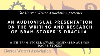An Audiovisual Presentation on the Writing and Research of Bram Stoker's Dracula