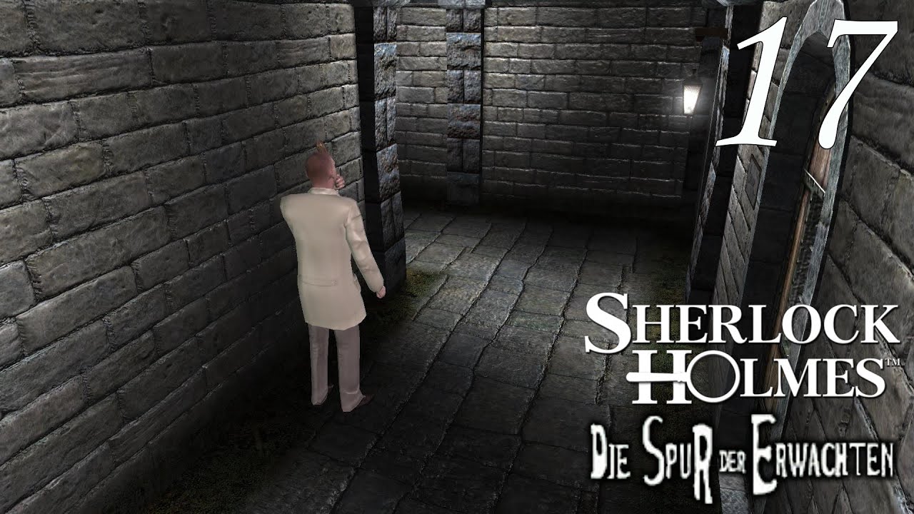 Sherlock Holmes Die Spur Der Erwachten Let's Play Sherlock Holmes: Die Spur der Erwachten #17 - Eine