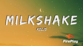 Kelis - Milkshake (Lyrics) Resimi