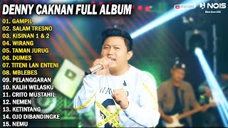 DENNY CAKNAN FULL ALBUM - GAMPIL, SALAM TRESNO | TERBARU 2023