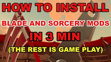 HOW TO EASILY INSTALL MODS FOR BLADE AND SORCERY NOMAD In 3 Min (the rest is game play)