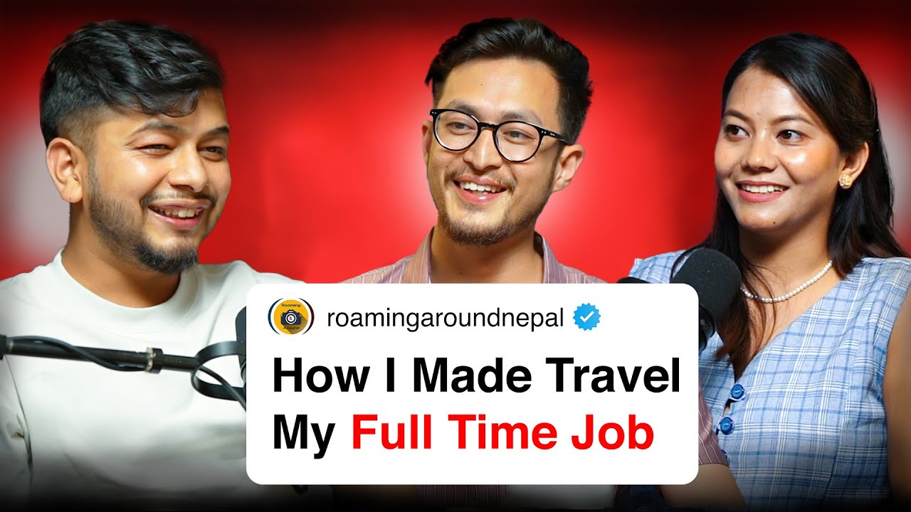 @RoamingAroundNepal | Travel l Explore l Promote | SUSHANT SUBEDI PODCAST #ep30