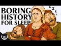 Boring History For Sleep WEIRD Sleep Habits Of Medieval People And More Boring History For Sleep WEIRD Sleep Habits Of Medieval People And More