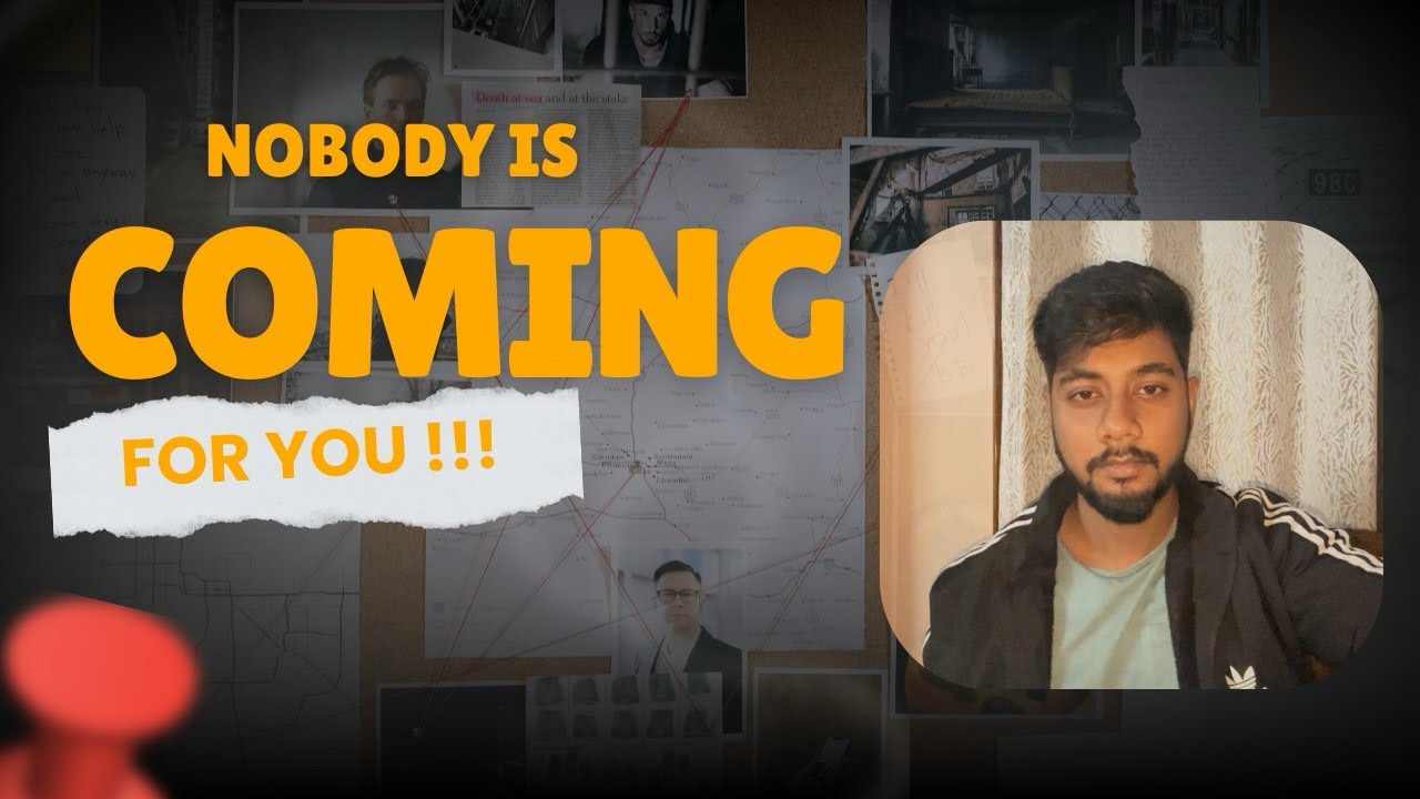 You are on your own .Nobody is coming for you!!