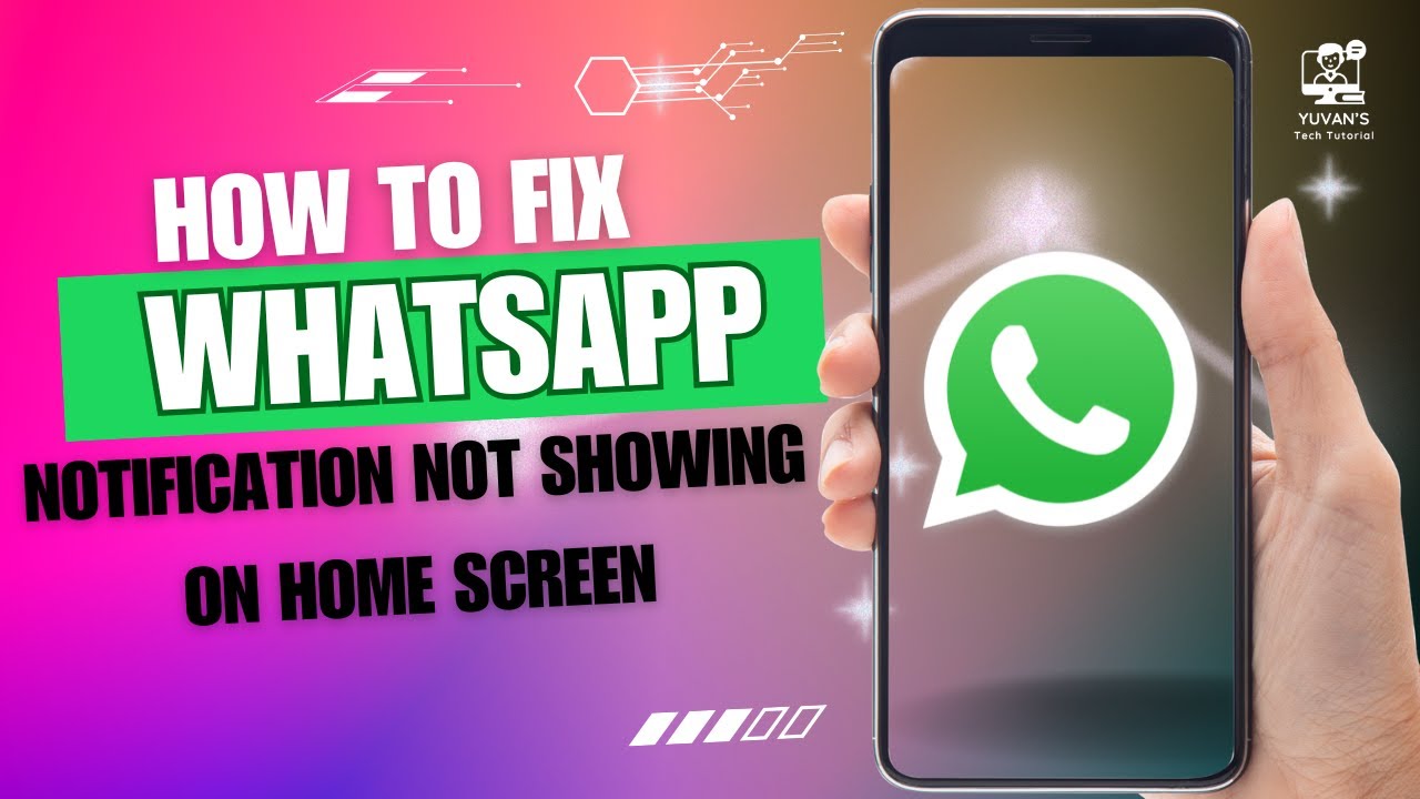 How to Fix WhatsApp Notification Not Showing on Home Screen - YouTube