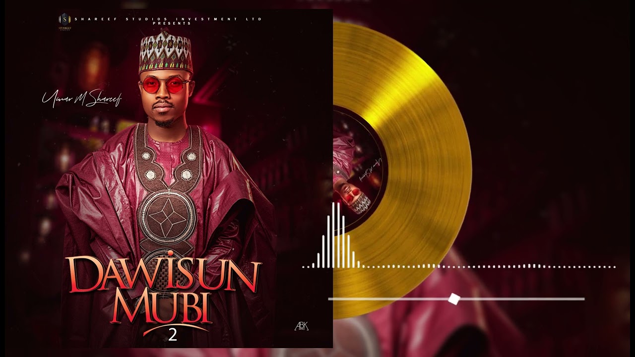 Umar M Shareef-Dawisun Mubi(2 two) Official Audio