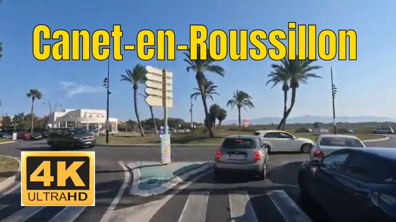 Canet-en-Roussillon 4K - Driving- French region