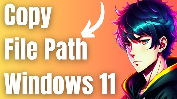 How to Copy the File Path in Windows 11