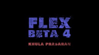 KHULA PRASARAN - FLEX BETA 4 | OFFICIAL MUSIC VIDEO