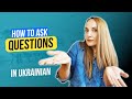 How to Ask Questions in Ukrainian? | Learn Ukrainian in VERBA!