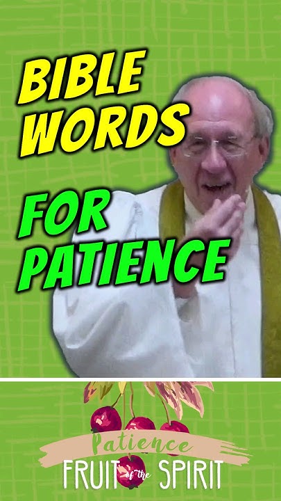 old-new-testament-words-for-patience-youtube