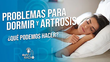 ¿Cómo se duerme con artrosis?