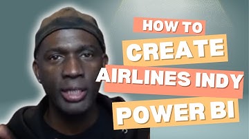 How to Create a Power BI Report from Start to Finish | Airlines Industry Example