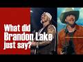 Did Brandon Lake Say What You Think He Said 