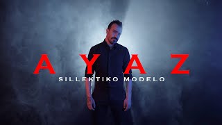 Ayaz - Συλλεκτικό Μοντέλο (Official Music Video)