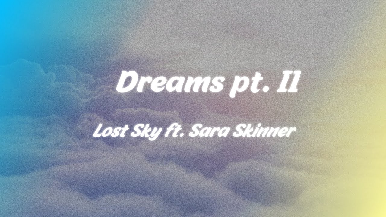 Sky dreams перевод