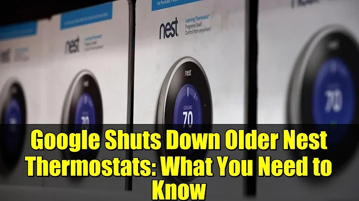 Google Shuts Down Older Nest Thermostats: What You Need to Know