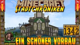 Minecraft #1342 -Stadtchroniken- Ein schöner Vorbau [HD+Deutsch]