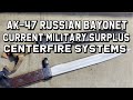 AK-47 Russian Bayonet - Current Military Surplus - Centerfire Systems