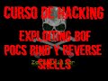 68- Explotación FINAL PoC Bind Y Reverse Shell En Nuestro #Exploit | #Curso De Ethical #Hacking
