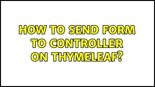 How to send form to controller on thymeleaf