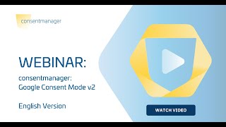 Webinar: Google Consent Mode v2 - English Version