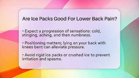 Are Ice Packs Good For Lower Back Pain? - Orthopedic Support Network