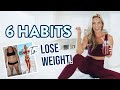 6 things i do everyday to lose weight  easy healthy habits