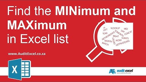 Identify the MAXimum and MINimum number is a range of numbers in Excel.