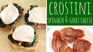 Crostini With Spinach And Goat Cheese - Perfect Appetizer - Christmas Menu Recipe Diary