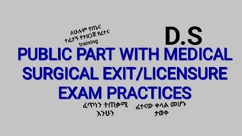 Public part with Medical Surgical exam practices @DSNursing #exit  #coc #licensure #training