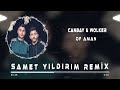 Canbay & Wolker feat. Decrat - Of Aman ( Samet Yıldırım Remix )