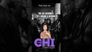 The Chi Season 8 Episode 1 Recap & Review #thechi #paramountplus