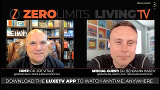 Celebrity Zero Limits Living Ep. 20: Special Guest Dr. Benjamin Hardy Wealth