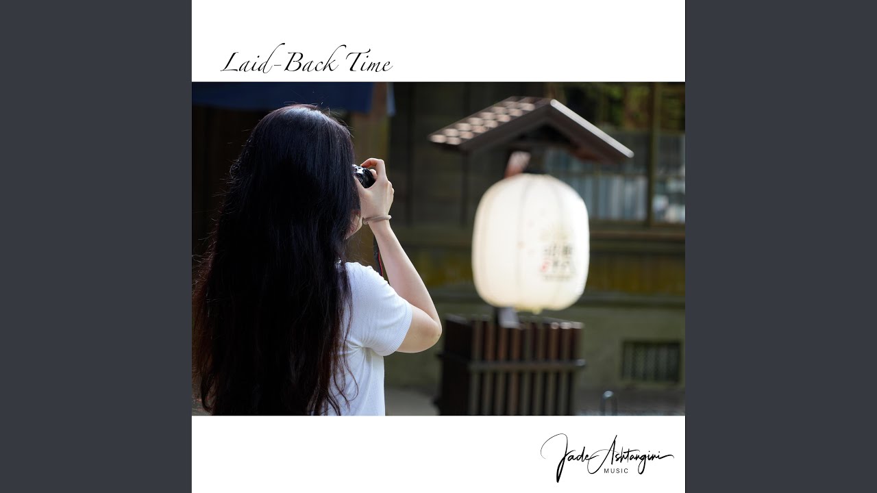 Laid-Back Time - YouTube