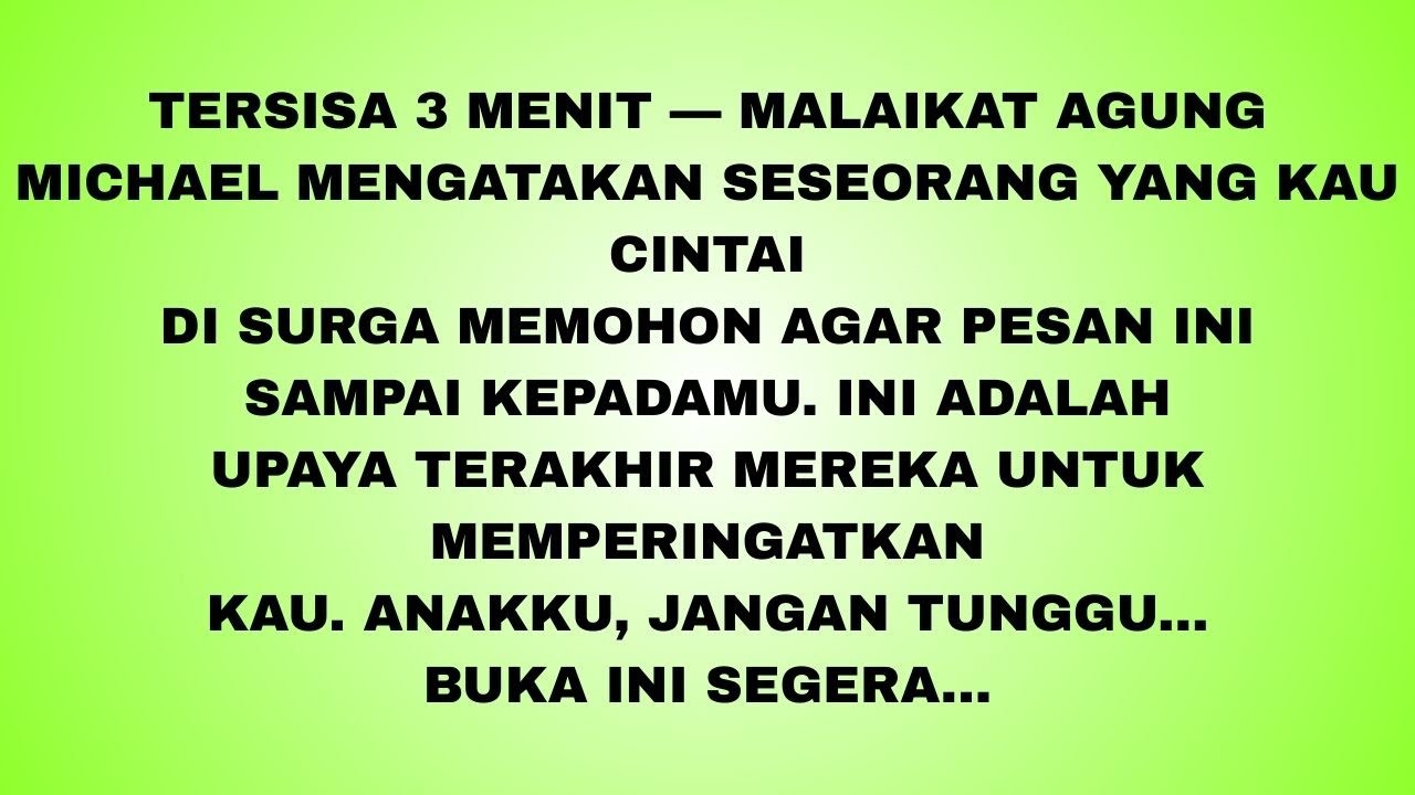 Jiwa terpilih✨3 MENIT LAGI: MALAIKAT AGUNG MICHAEL MEMBAGIKAN PESAN DARI SURGA