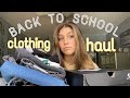 HUDGE BACK TO SCHOOL CLOTHING HAUL 2021 (sophomore year)