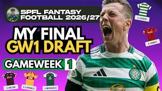MY FINAL TEAM SELECTION! SPFL Fantasy Football - Gameweek 1 Guide, Tips & Tricks! screenshot 2