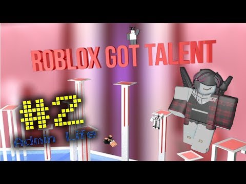 Roblox S Got Talent Server Host Life Episode 2 Youtube