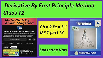 2nd year Math Chapter 2 Exercise 2.1 Question 1 Part 12 / Derivative By First Principle Method