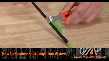 How to Remove Fletchings from Arrows I October Mountain Products