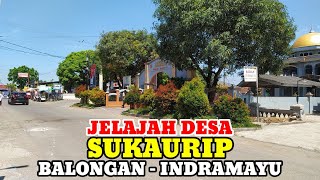 Motovlog Explore Sukaurip Kecamatan Balongan Kab Indramayu