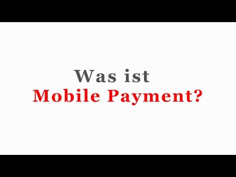 Was ist Mobile Payment?