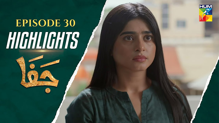 Jafaa - Episode 30 Highlights [ Mawra Hussain & Sehar Khan ] - HUM TV