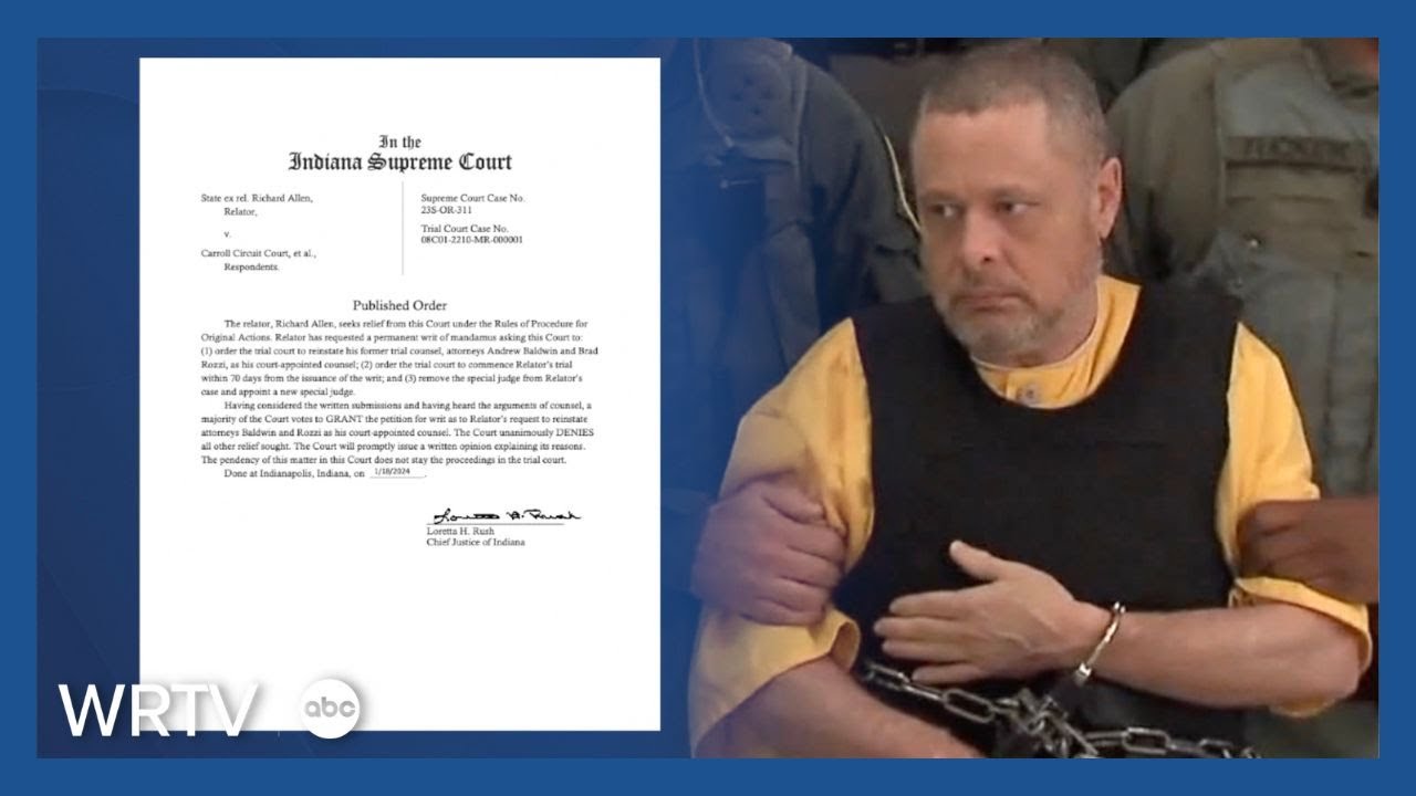 Indiana Supreme Court reinstates Richard Allen’s original attorneys ...
