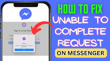 How To Fix "Unable To Complete Request" Error In Messenger | 2024 Fixes