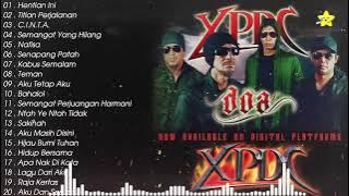 XPDC Full Album - Koleksi Lagu Terbaik XPDC - XPDC Lagu Terbaik - Lagu Slow Rock Malaysia 90an