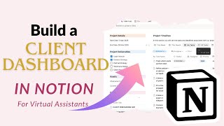 How to Create a Client Dashboard in Notion | Virtual Assistant Project Management Tutorial