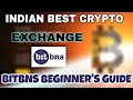 Bitbns Indian Crypto Exchange : Guide For Beginner's.Trade Multi Crypto Assets With INR